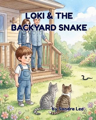 Loki & The Backyard Snake - Sandra Lee - cover