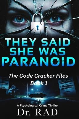 They Said She Was Paranoid - Franklin Shoemaker - cover