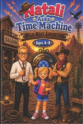 Natali Asks: Time Machine - Wild West Adventure - Henrik Skyum Klausen - cover