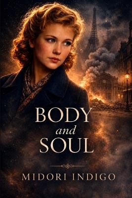 Body and Soul - Midori Indigo - cover