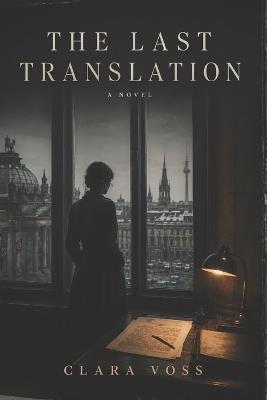 The Last Translation - Clara Voss - cover