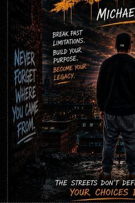 Beyond The Blocks: Michael's Story - Michael Adonis Cuevas - cover