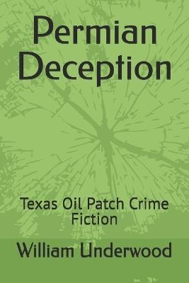 Permian Deception - William Underwood - cover
