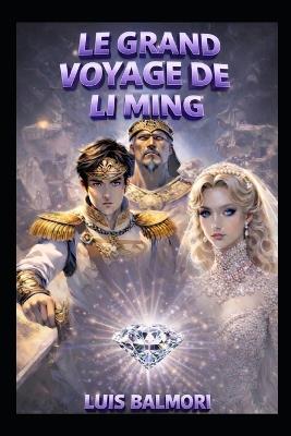 Le Grand Voyage de Li-Ming - Luis Balmori - cover