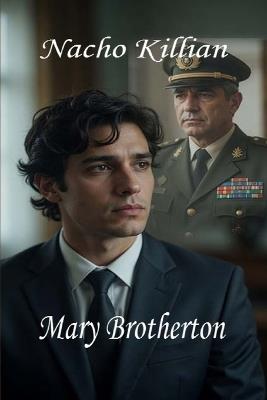 Nacho Killian - Mary Brotherton - cover