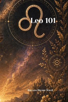 Leo 101 - Rayven Divine Ward - cover