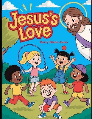 Jesus's Love - Gerry Glenn Jones - cover