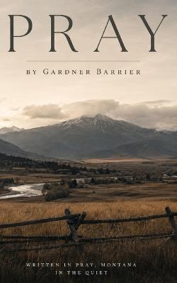 Pray - Gardner Barrier - cover