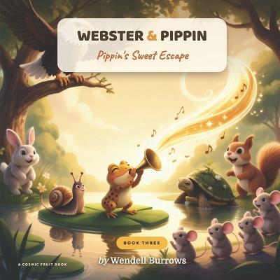 Pippin's Sweet Escape: A Webster & Pippin Story - Book Three - Wendell Burrows - cover