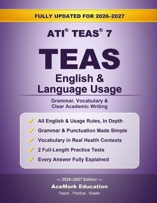 TEAS English & Language Usage: Grammar, Vocabulary & Full-Length Practice Tests - Acemark Education - cover