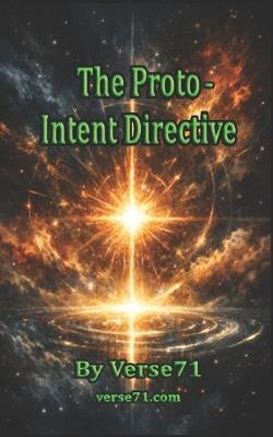 The Proto-Intent Directive - Rod Mitchell,Verse 71 - cover