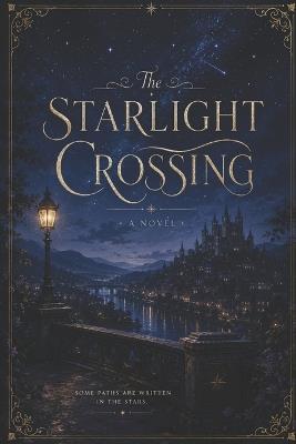 The Starlight Crossing - Francis Kimani - cover