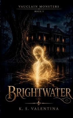 Brightwater - K S Valentina - cover