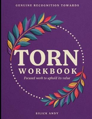 Genuine Recognition Towards Torn: Focused To Uphold It's Value - Silick Andy - cover