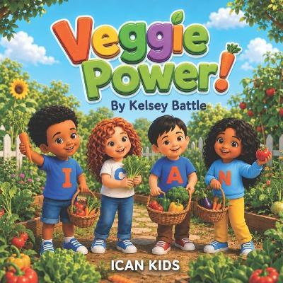 Veggie Power! - Kelsey Battle - cover