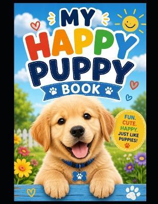 My Happy Puppy Book - Jan B - cover