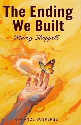 The Ending We Built - Marcy Shoppell - cover