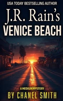J.R. Rain's Venice Beach - Chanel Smith - cover