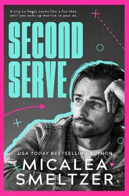 Second Serve: Guy Version - Micalea Smeltzer - cover