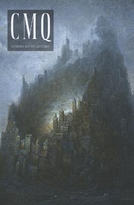 Chthonic Matter Quarterly: Summer 2026 - Derek Austin Johnson,Lynn Graznak,Gordon Grice - cover