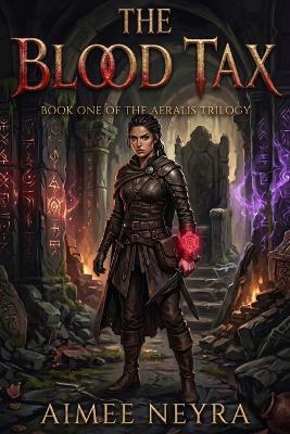The Blood Tax - Aimee Neyra - cover