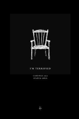 Case File: 0617 I'm Terrified - Ron Knight - cover