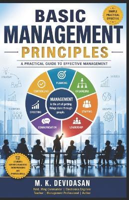 Basic Management Principles: A Beginner's Guide to Understanding Management - M K Devidasan - cover