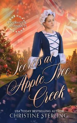 Secrets at Apple Tree Creek - Christine Sterling - cover