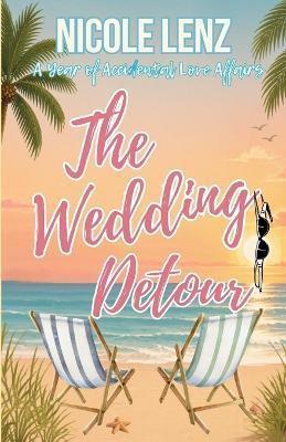 The Wedding Detour - Cedar James,Nicole Lenz - cover