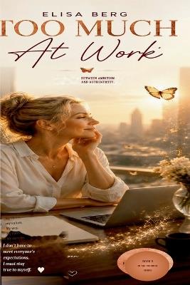 Too Much: At Work - C Mannheim,Elisa Berg - cover