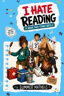 I Hate Reading: Stinky Boys: Stinky Boys - Summer Mathews - cover