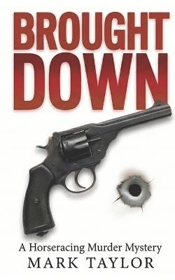 Brought Down - Mark Taylor - cover