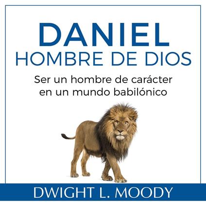 Daniel, hombre de Dios