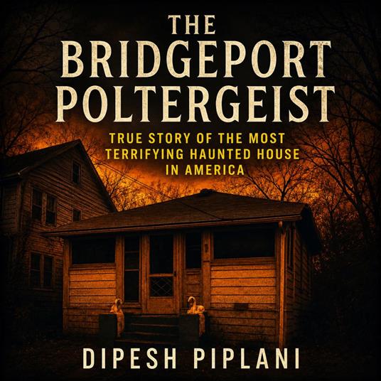 The Bridgeport Poltergeist