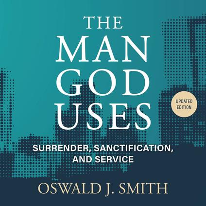 The Man God Uses