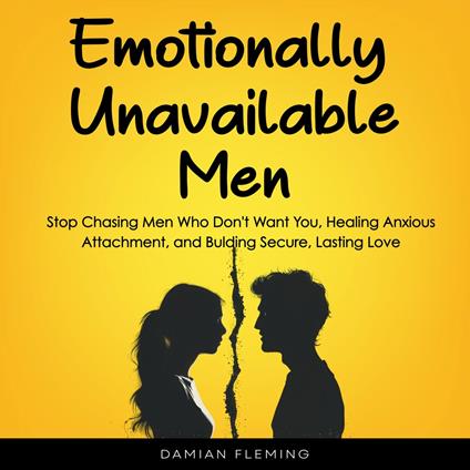 Emotionally Unavailable Men