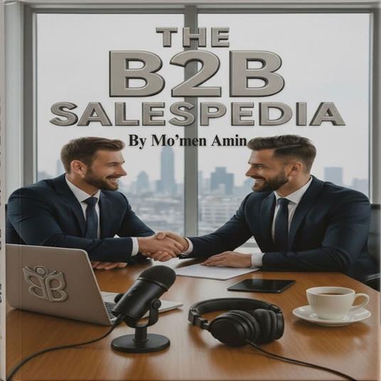 The B2B Salespedia
