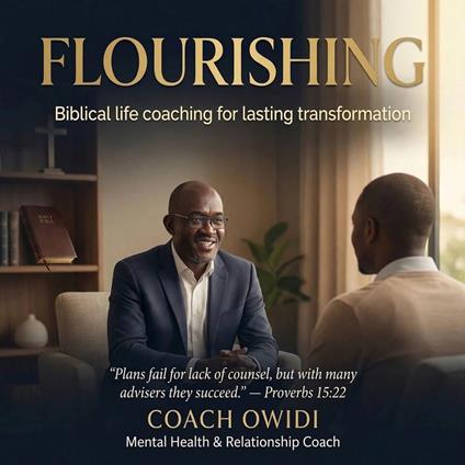 Flourishing How Life Coaching transforms lives Series