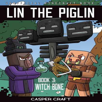 Lin the Piglin Book 3