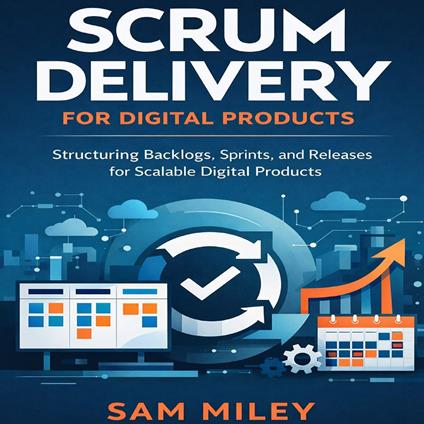 Scrum Delivery for Digital Products