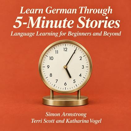 Learn German Through 5-Minute Stories