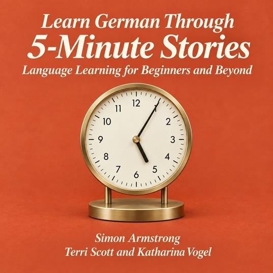 Learn German Through 5-Minute Stories