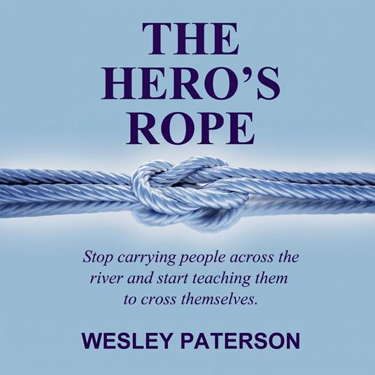 The Hero's Rope