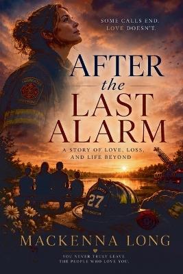 After the Last Alarm - MacKenna Long - cover
