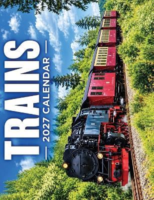 Trains 2027 Calendar - B Patrick - cover
