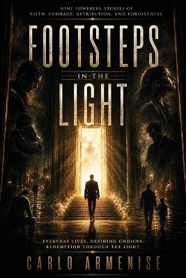 Footsteps in the Light - Carlo Armenise - cover