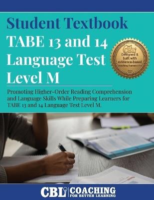 Student Textbook: TABE 13 and 14 Language Test Level M - Coaching for Better Learning - cover