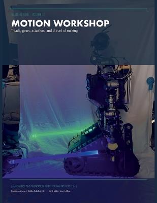 Motion Workshop: Building R.O.B. - Volume 3 - Rodolfo Aramayo - cover