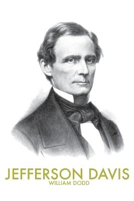 Jefferson Davis - William Edward Dodd - cover