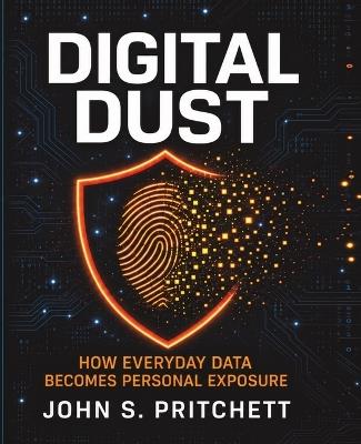 Digital Dust - John S Pritchett - cover